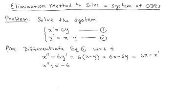 Elimination Method to Solve a System of ODEs | Differential Equation | OGE