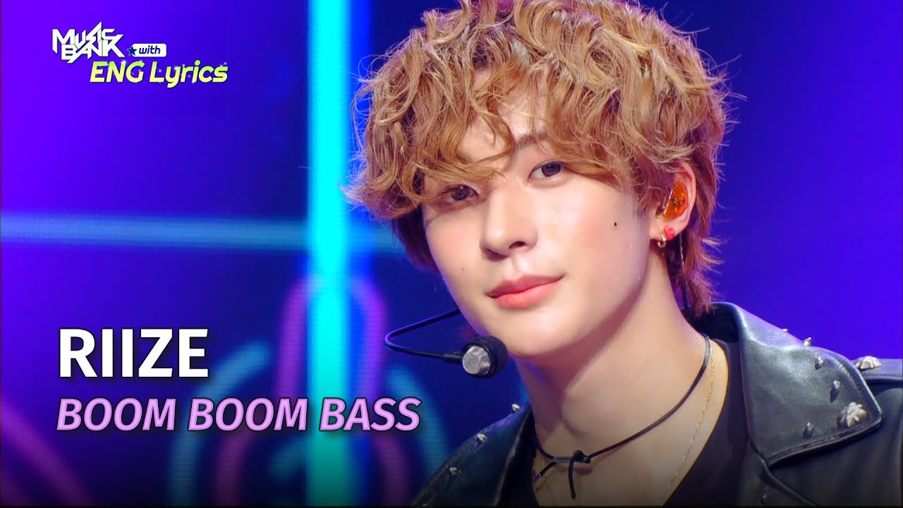 RIIZE (라이즈) - Boom Boom Bass [Lyrics] | KBS WORLD TV 240628
