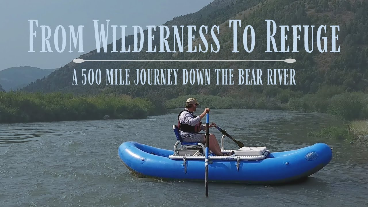 From Wilderness to Refuge: A Journey Down the Bear River | Concept Trailer