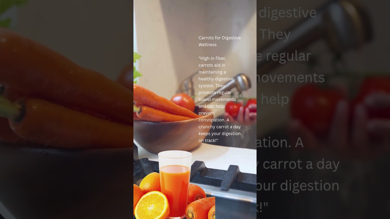 Carrots for Digestive Wellness