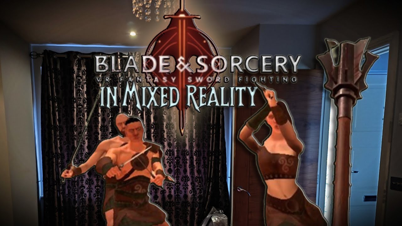 Blade & Sorcery Mixed Reality Gameplay and Tutorial YouTube