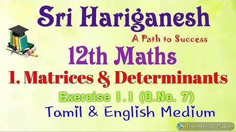 12th Maths | Applications Matrices and Determinants | Exercise 1.1 – Question No. 7
