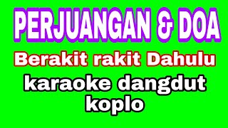 karaoke PERJUANGAN DAN DOA karaoke dangdut koplo