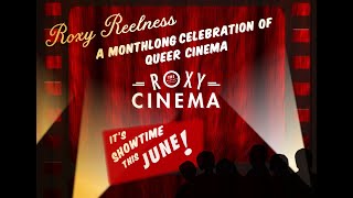 Roxy Reelness: A Monthlong Celebration Of Queer Cinema | Roxy Cinema New York