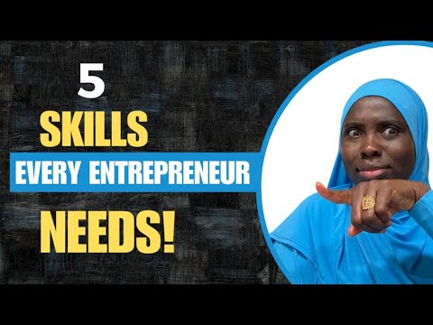 5 skills every entrepreneur should have - YouTube