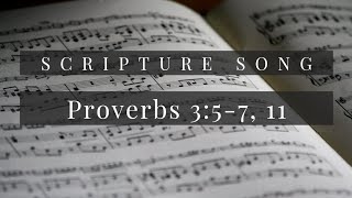 Proverbs 3:5-7, 11 with Lyrics | Scripture Song Wealth