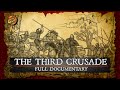 History of the third crusade  saladin and richard the lionheart