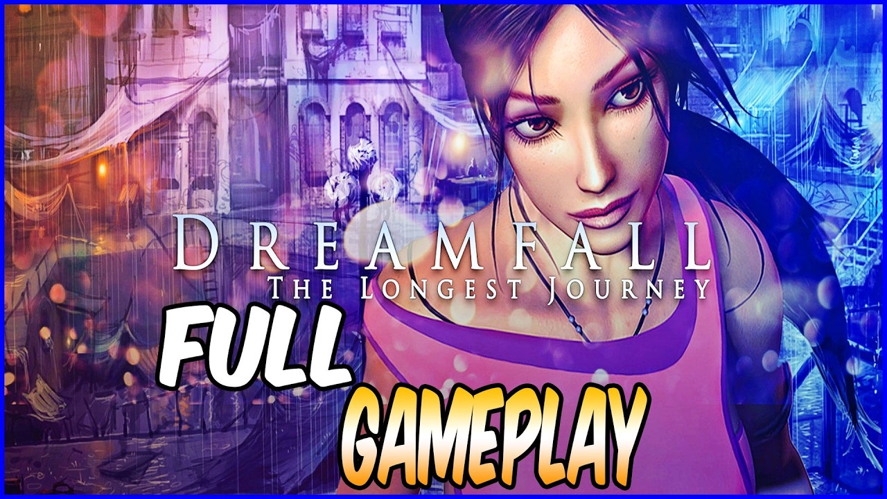Dreamfall The Longest Journey | Full Gameplay