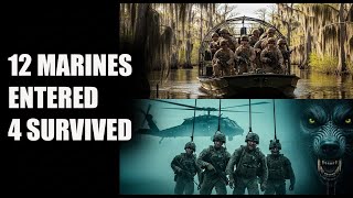 12 Marines Entered the LOUISIANA SWAMP — The RUGAROU Took EIGHT Before Sunrise