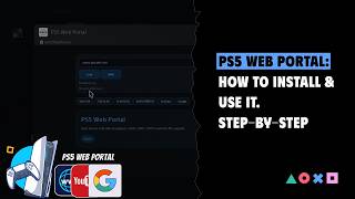 PS5 Web Portal: How to Install & Use It Step-by-Step