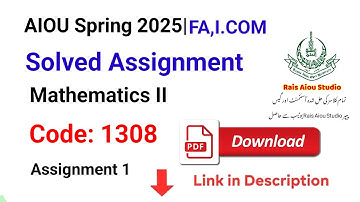 AIOU Code 1308 Solved Assignment No. 1 | Spring 2025 | Mathematics II