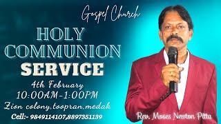 word by :- REV.MOSES NEWTON .p COMMUNION SERVICE