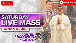 HEALING FILIPINO LIVE MASS TODAY *FEBRUARY 28, 2026* FR. JOWEL JOMARSUS GATUS
