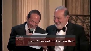 Reconocimiento especial de Paul Anka a Carlos Slim.