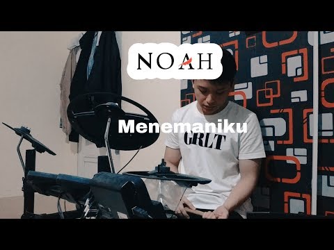 NOAH - Menemaniku (Drum Cover) By Fadel