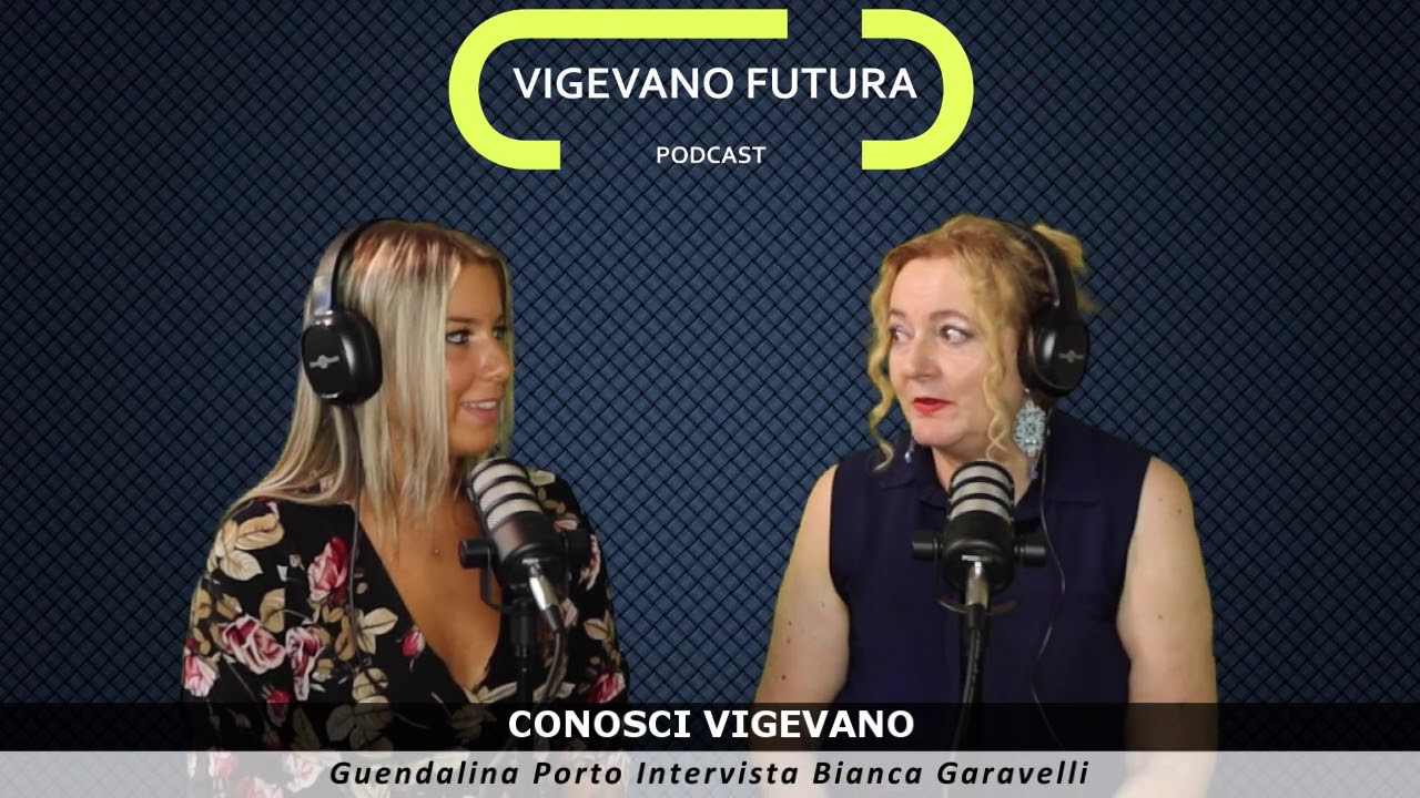 Vigevano Futura Podcast presenta Conosci Vigevano. Guendalina Porto intervista Bianca Garavelli.