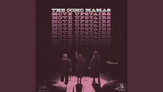 Video thumbnail of "The Como Mamas - I Can't Thank Him Enough"