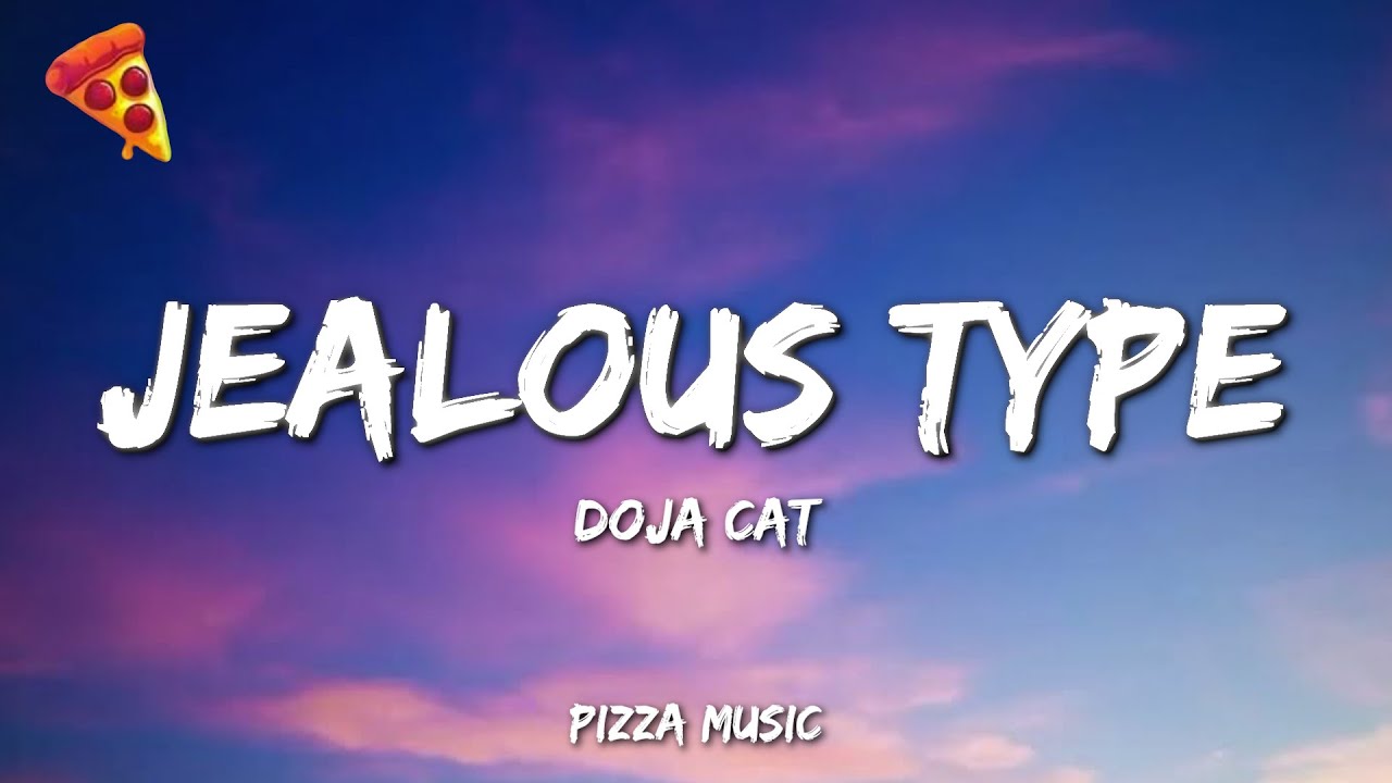 Jealous Type - Doja Cat (Lyrics)