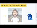 How To Make an Image More Transparent In Google Docs