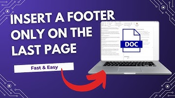 How to Insert a Footer Only on the Last Page in Microsoft Word (Step-by-Step Tutorial 2025)