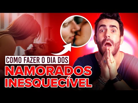 Vídeo: Quão especial o dia dos namorados?