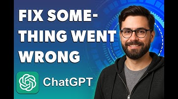 How To Fix Chatgpt Something Went Wrong Error [2025 Guide]