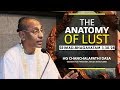 The Anatomy Of Lust | HG Chanchalapathi Dasa | SB 3.30.28 | 19-04-2019