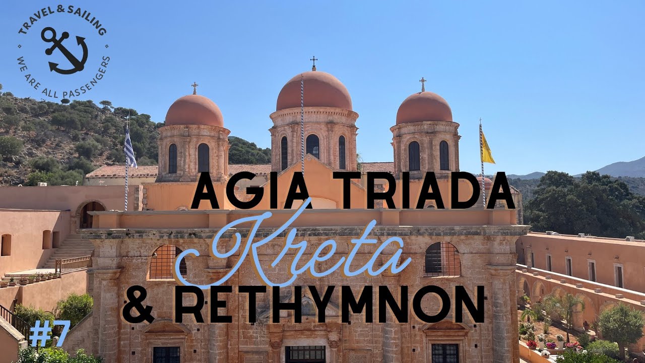 EP: 7 - Kreta - Agia Triada & Rethymnon