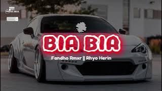 Lagu Goyang Acara Terbaru_BIA BIA (Fandho Rmxr || Rhyo Herin)
