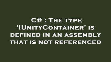 C# : The type 