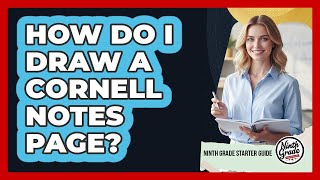 How Do I Draw A Cornell Notes Page