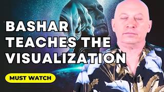 Bashar Darryl Anka | Bashar Teaches The Visualization Secret Bypassing The Brain For Instant Reality