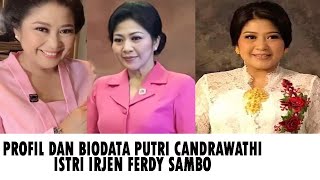 Profi Dan Biodata Putri Candrawathi Istri Irjen Ferdy Sambo
