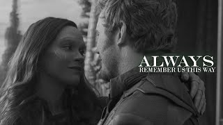 Gamora & Peter | Always remember us this way