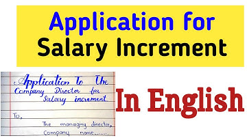 Application For Salary Increment/Salary Increment request Letter In English/