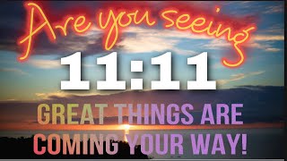 Angel Number 11:11- What Is The Meaning of 1111? What to do when you see 1111