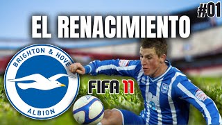 Así empieza el renacimiento del Brighton | Modo carrera FIFA 11 | Ep 1