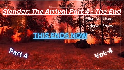 Slender: The Arrival Part 4 - The End