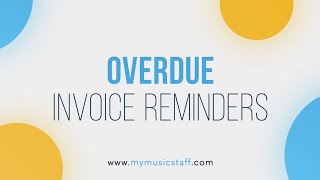 Setting Up Overdue Invoice Reminders