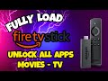 Fully load firestick 2023  tutorial to unlock everything in fire tv stick