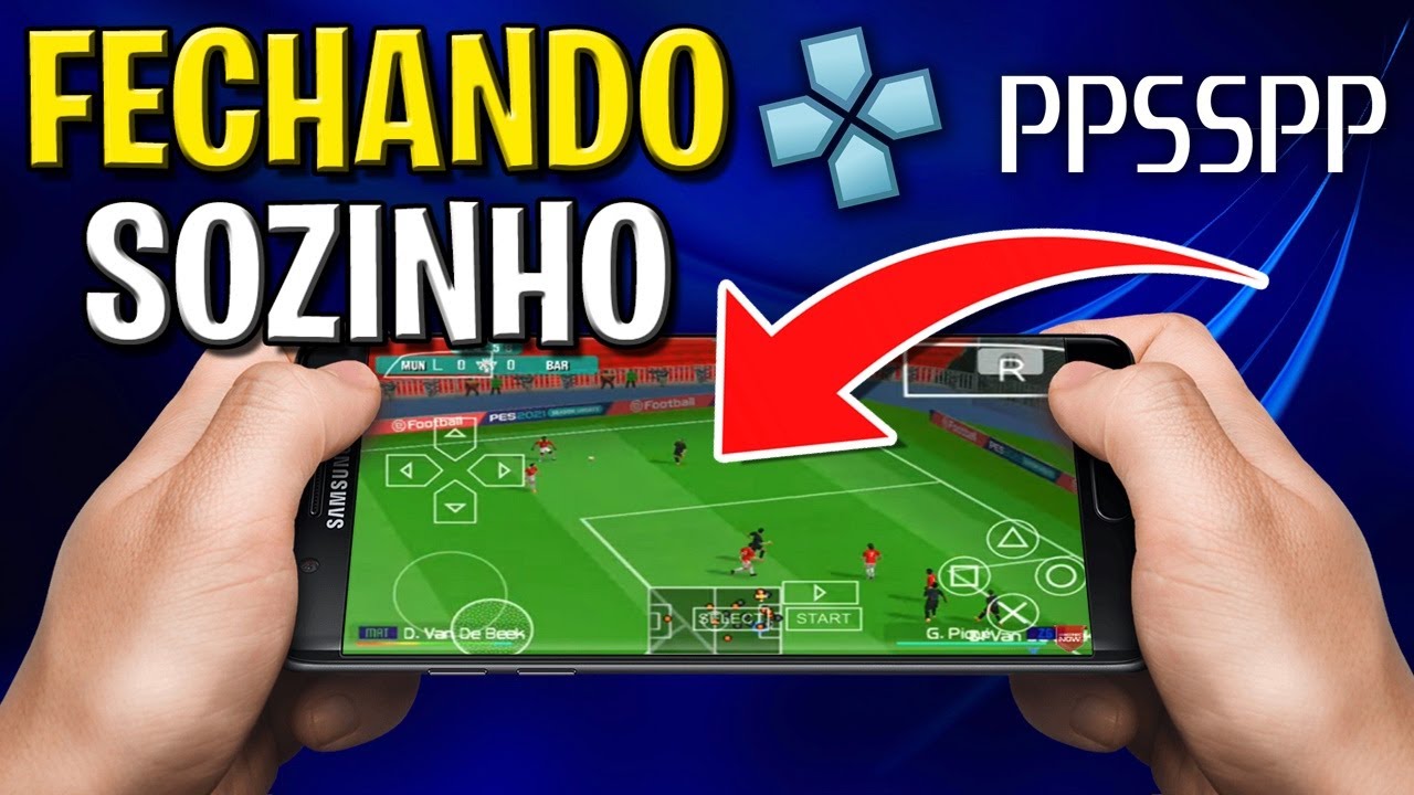 COMO RESOLVER PPSSPP FECHANDO SAINDO SOZINHO ANDROID QUALQUER VERSÃO ...