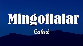 cakal - Mingoflalar (Sözleri/Lyrics)