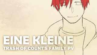 Eine Kleine アイネクライネ PV || Lout of Count's Family  (백작가의 망나니가 되었다)