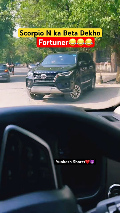 Scorpio N ka Beta Fortuner 💪😈 #yunkesh #scorpion #fortuner #automobile #fortunerlover #scorpio
