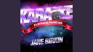 Nicotine — Karaoké Playback Instrumental — Rendu Célèbre Par Jane Birkin