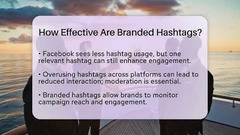 How Effective Are Branded Hashtags? - Everyday-Networking