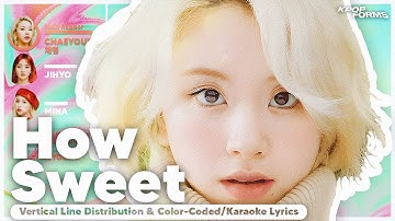How Would TWICE Sing How Sweet by NewJeans? (Vertical Line Distribution + Color Coded Lyrics) KO-FI