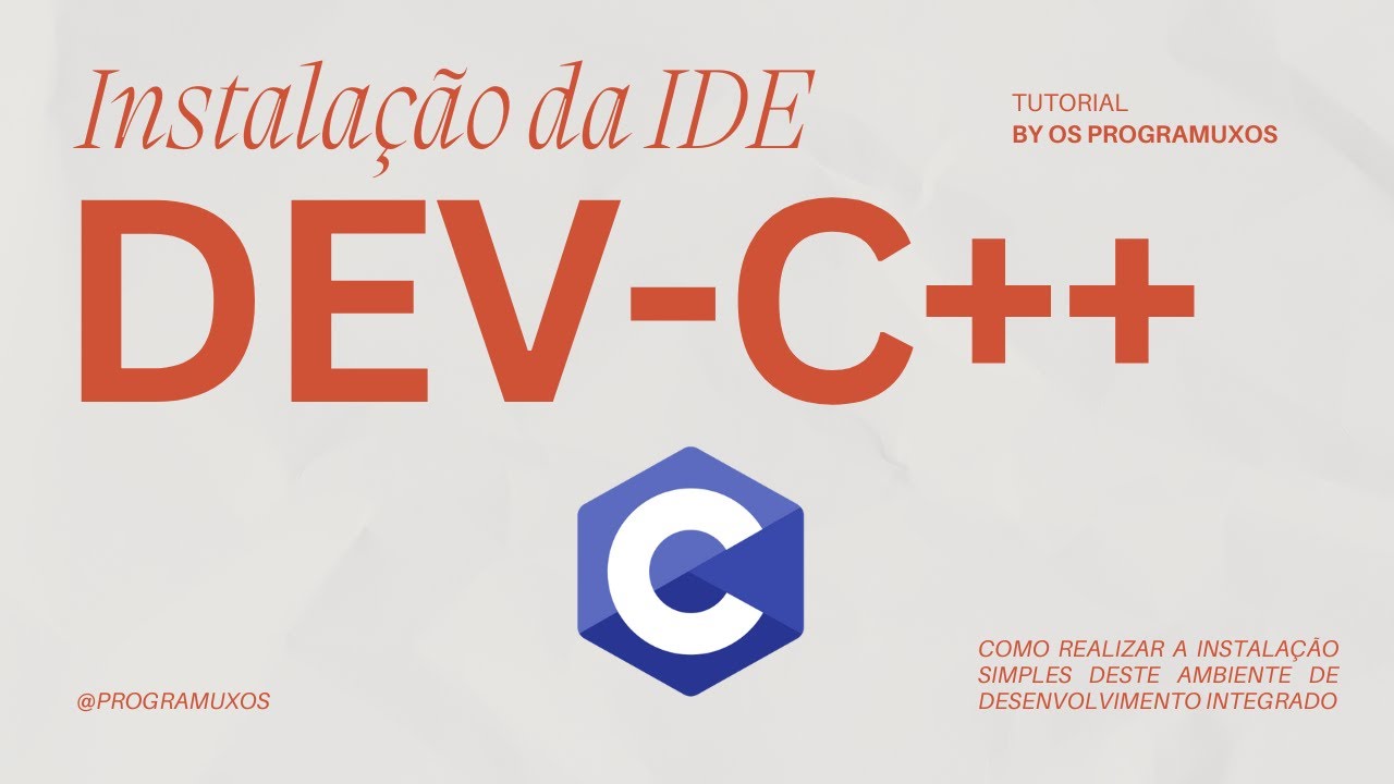 Tutorial de instalação do DEV-C++ - YouTube
