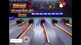 cek sound jernih  'Suratan'