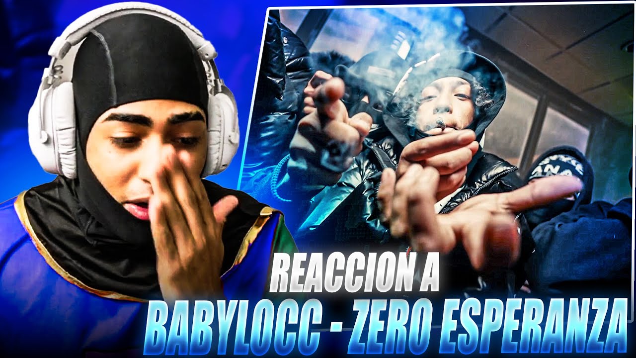 REYDELACITY REACCIONA BABYLOCC - ZERO DESESPERANZA (Video Official)